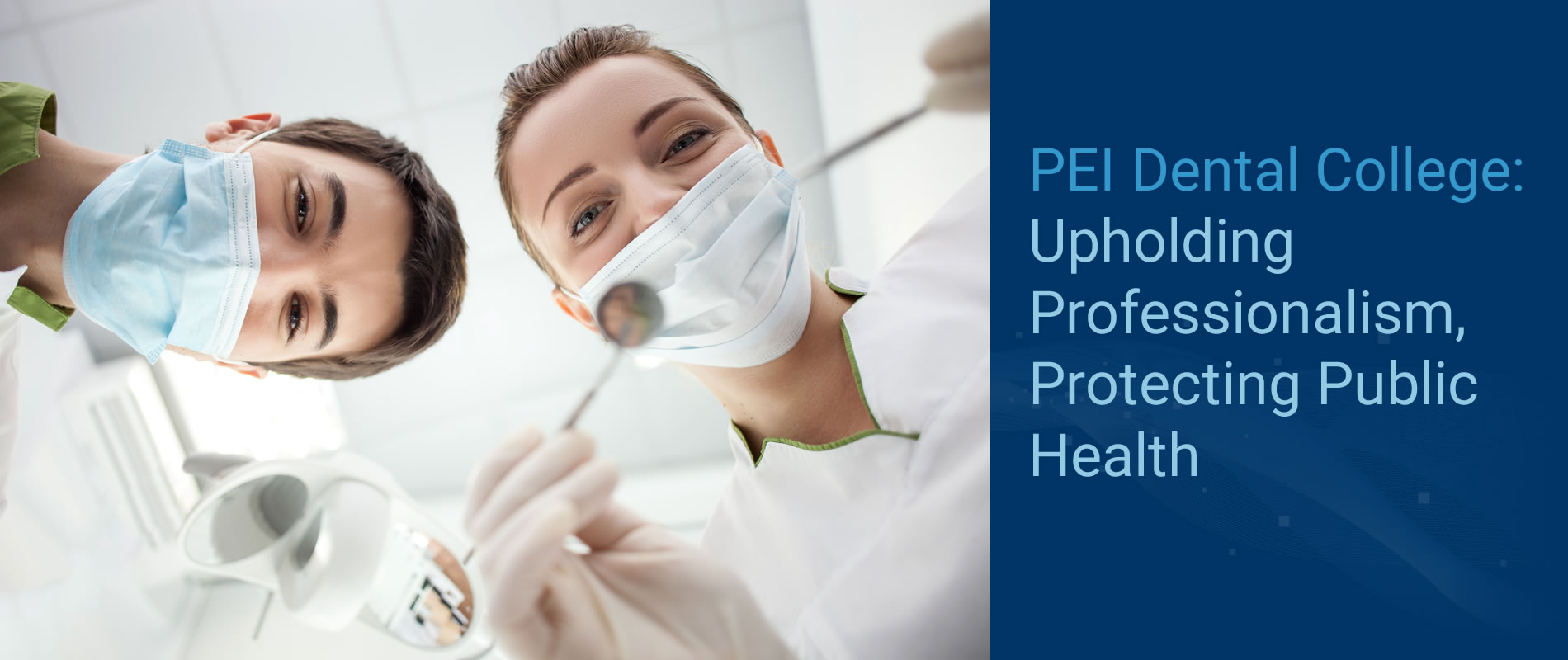 PEI Dental College: Upholding Professionalism, Protecting Public Health